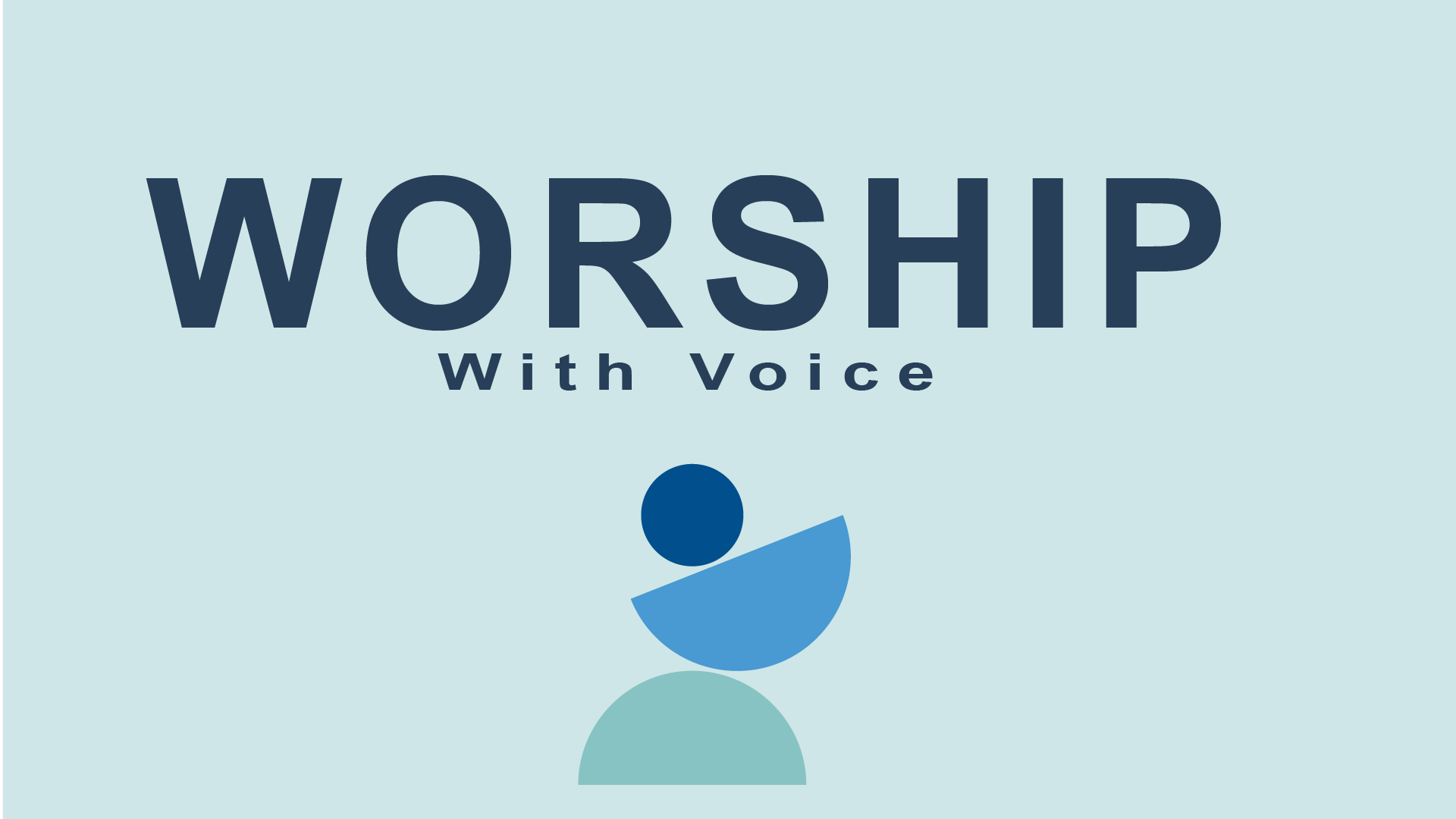 Worship with voice and Instrument