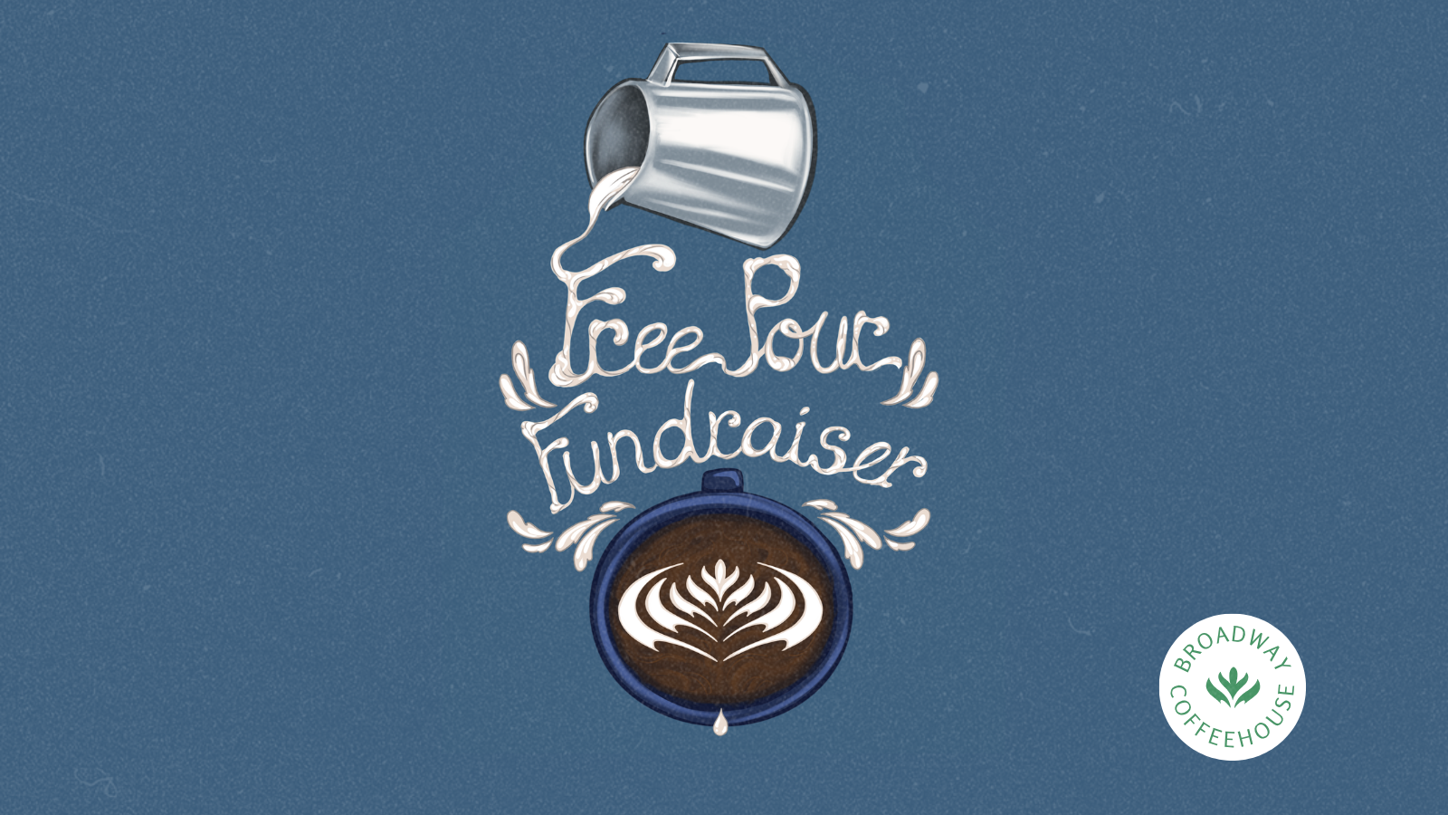 Broadway Coffee - Latte Art Fundraiser