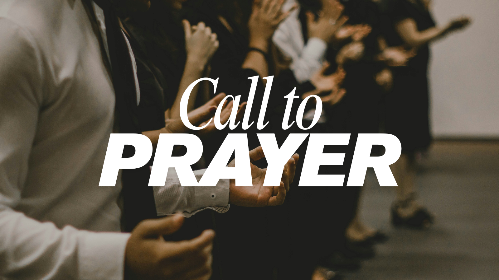A Call to Prayer