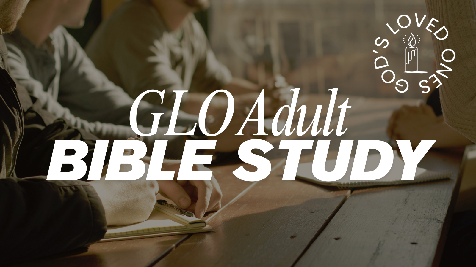GLO Adult Bible Study
