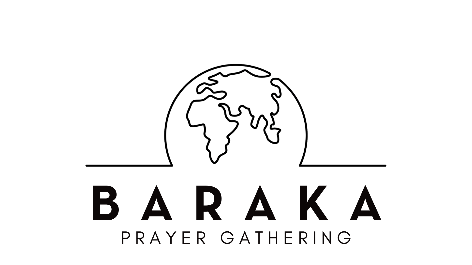 Logo for Baraka Prayer Gathering featuring a globe outline with Africa and Asia, with the words 'Baraka Prayer Gathering' below.