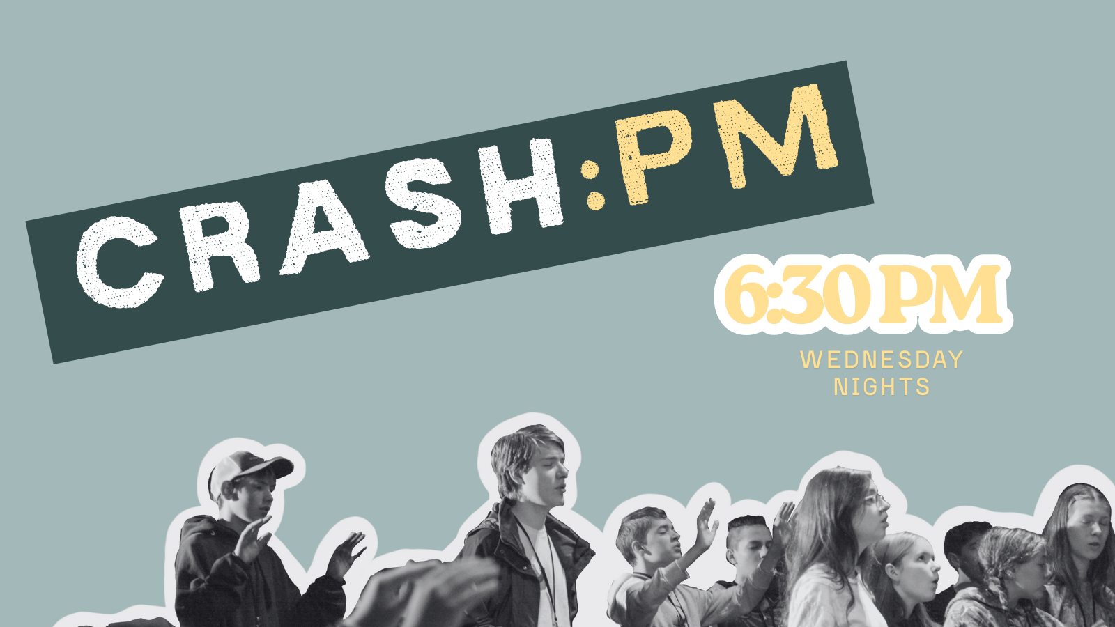An announcement poster for Crash:PM event scheduled at 6:30 PM on Wednesday nights, featuring a group of children with their hands raised.