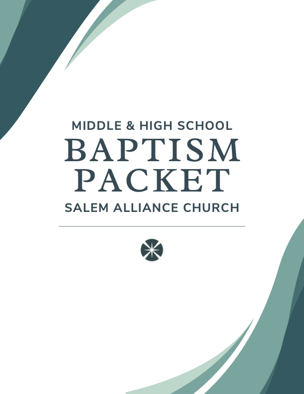 Cover of a baptism packet for middle and high school students from Salem Alliance Church, featuring teal and green curved design elements.