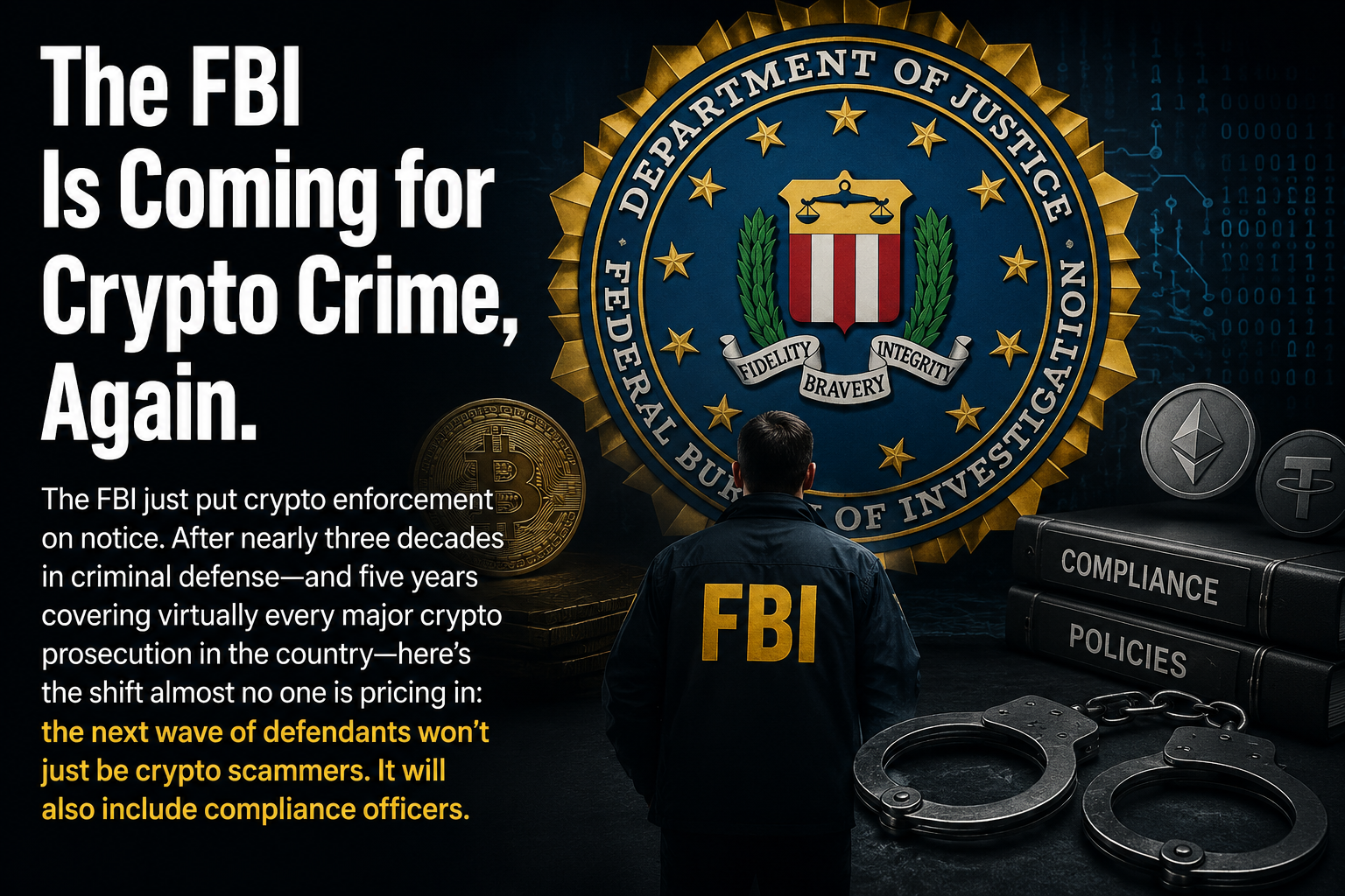 The FBI Is Coming for Crypto Crime, Again