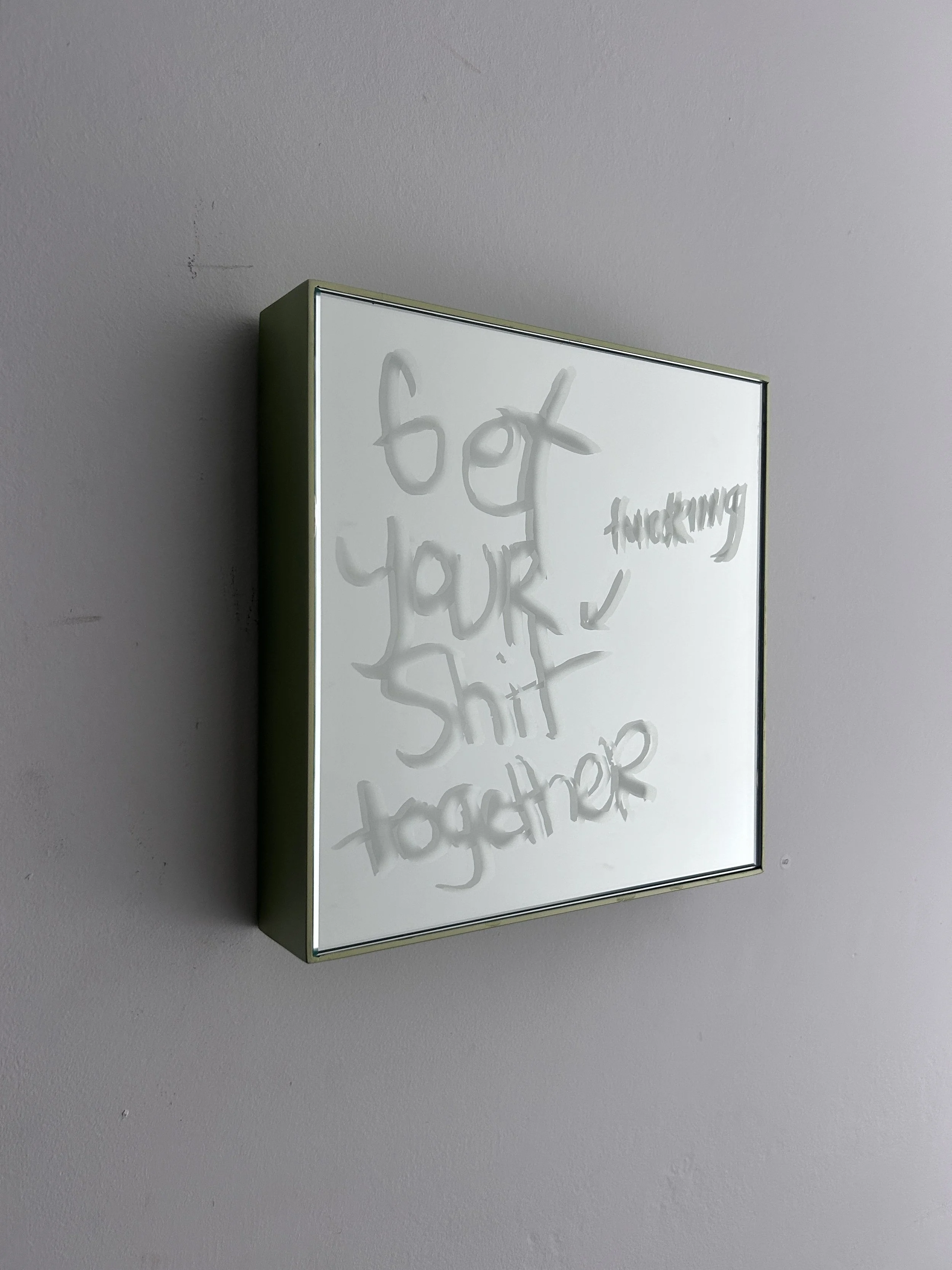 Get your fucking shit together
