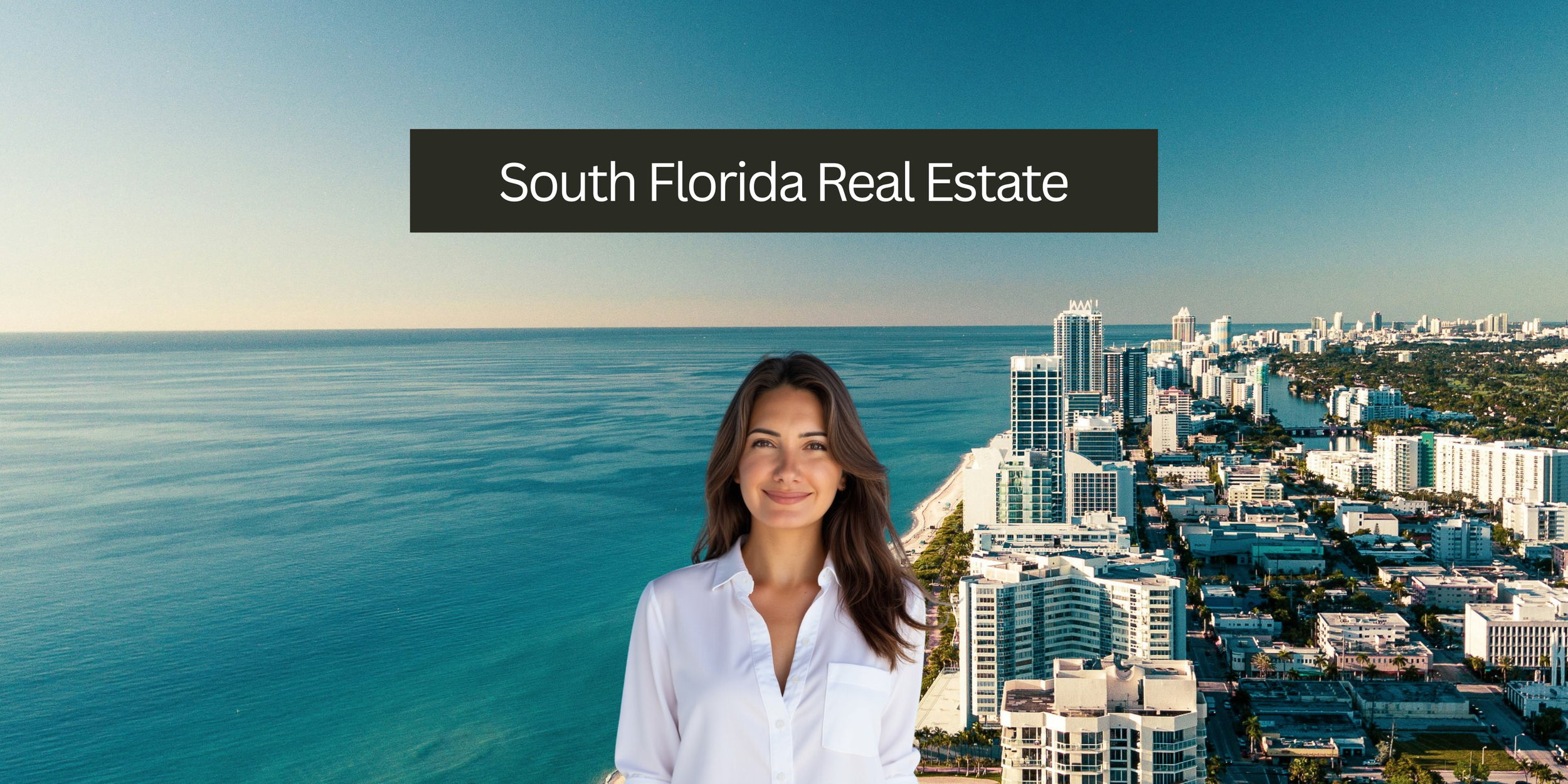 Your Dream Home is Waiting From Miami to Palm Beach