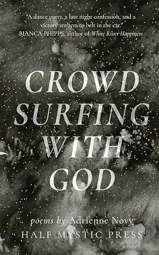 Review of Crowd Surfing With God by Adrienne Novy