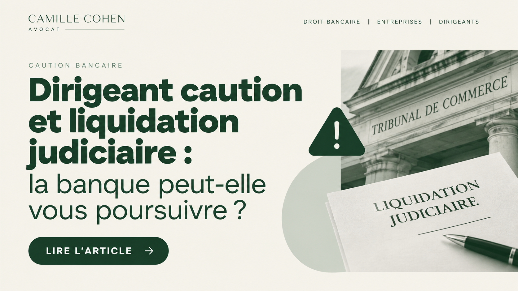 Dirigeant caution et liquidation judiciaire : la caution est-elle toujours poursuivie après la liquidation ?