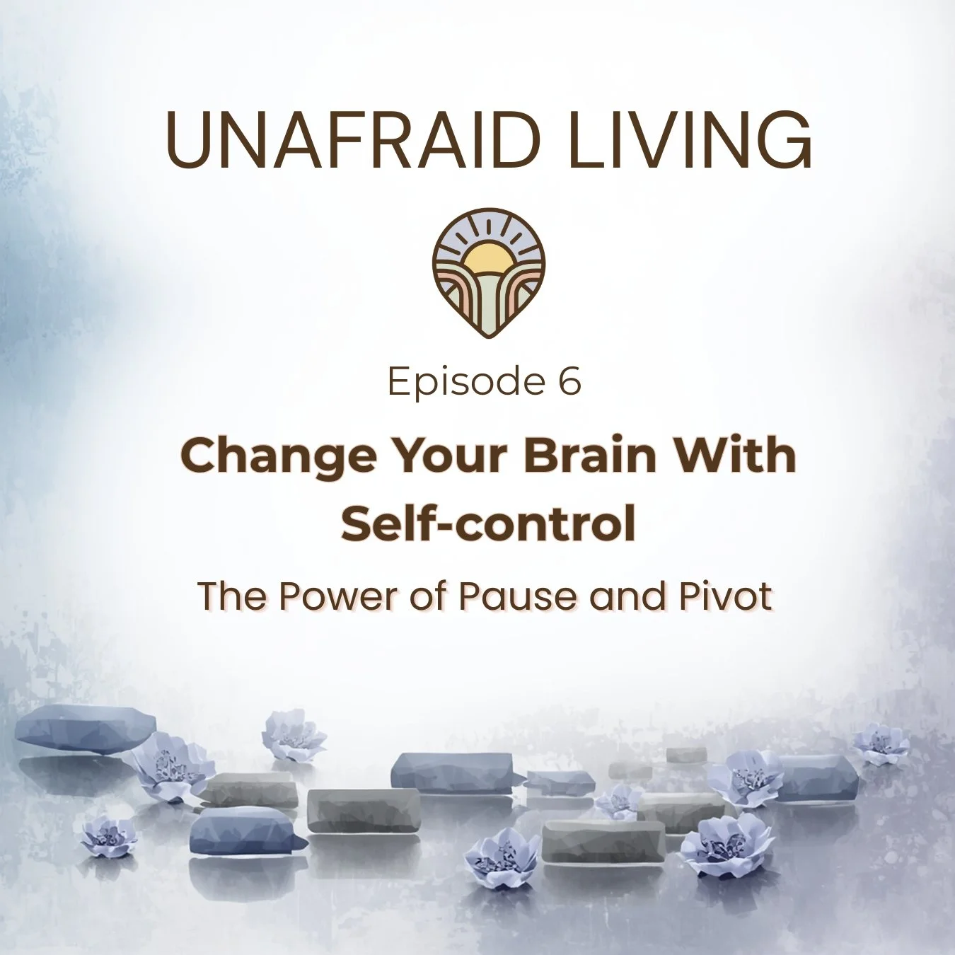 Self-Control and Your Brain: How the Pause-and-Pivot Method Reduces Anxiety