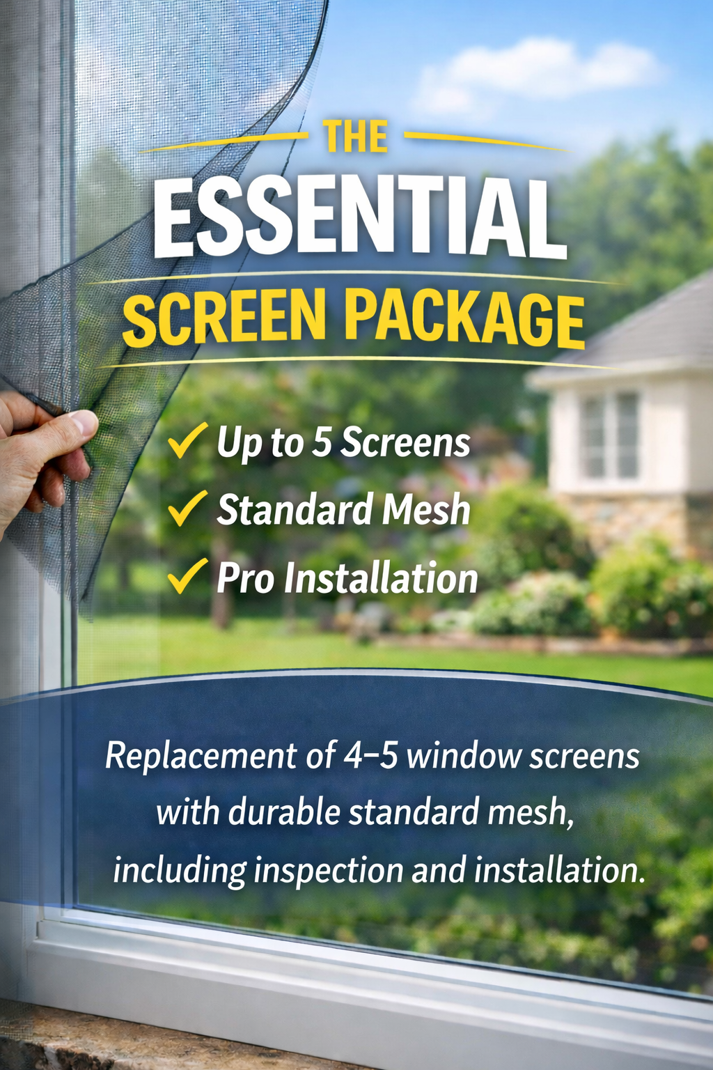 Essential Screen Package