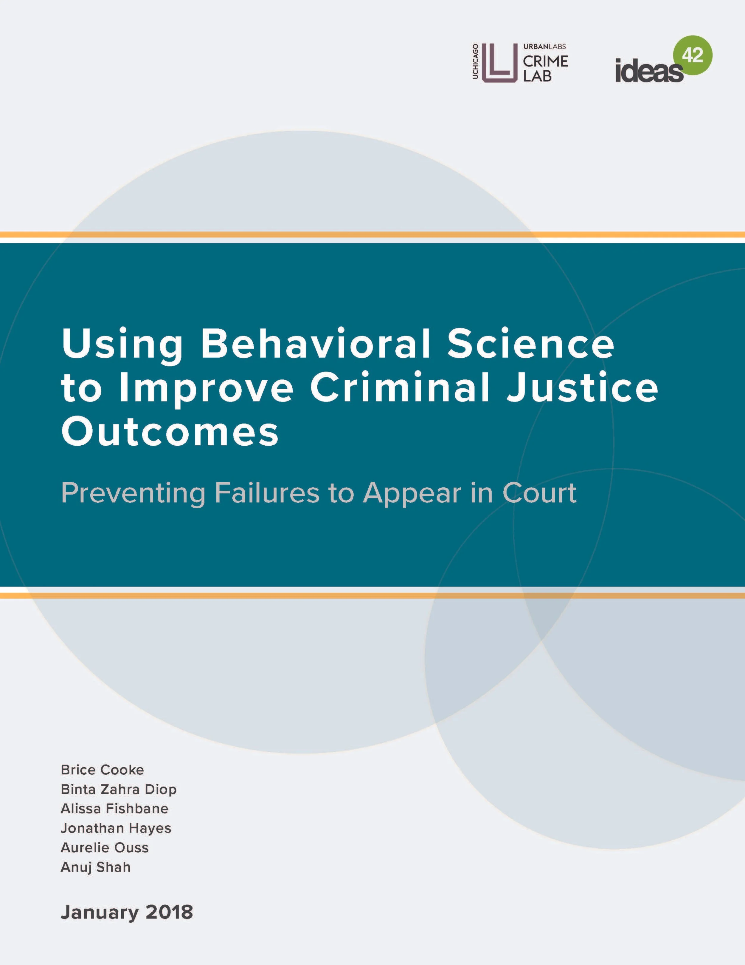 Using Behavioral Science to Improve Criminal Justice Outcomes