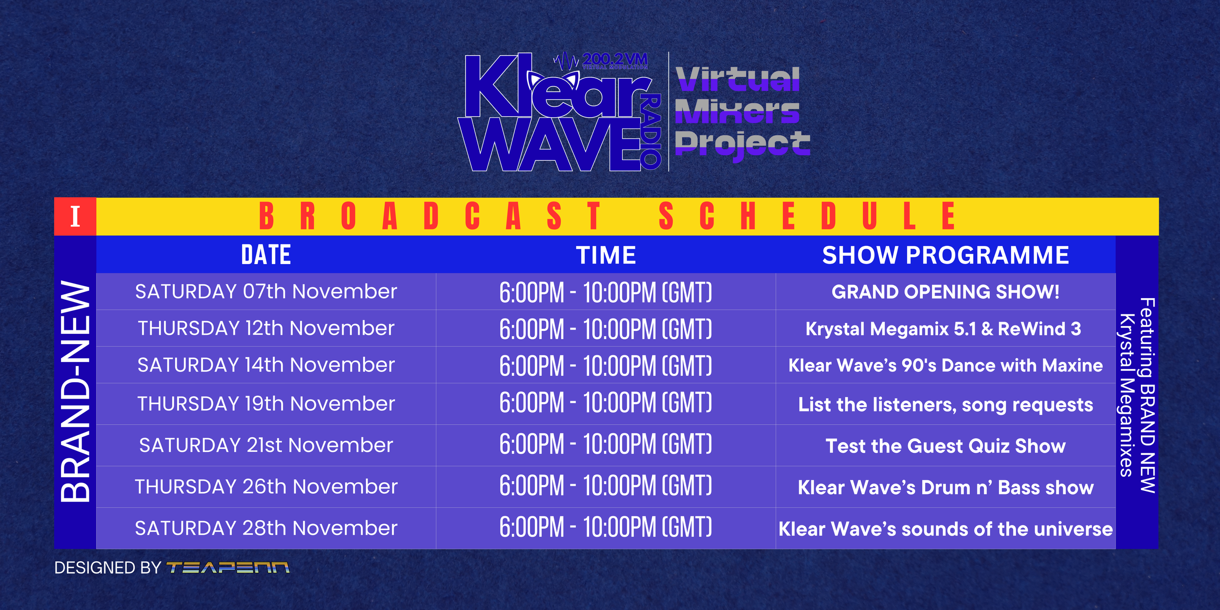 Schedule of broadcast shows for the Klear Wave Radio's Virtual Mixers Project, featuring dates, times, and show descriptions.