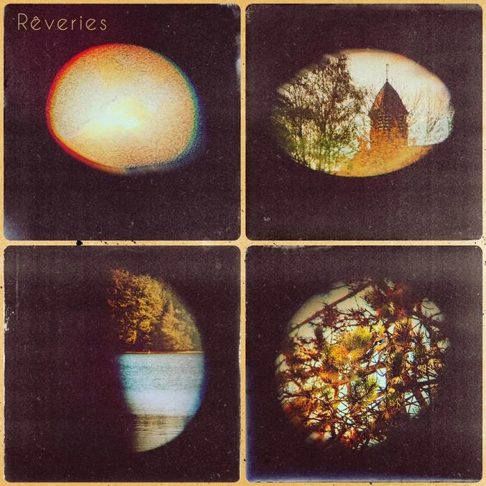 Four photographs of nature and a building viewed through circular peepholes. The top left photo shows a bright, glowing object with a rainbow halo, labeled 'Rêveries'. The top right depicts a church steeple surrounded by trees at sunset. The bottom left captures a river with trees along its bank during sunset. The bottom right shows sunlight filtering through the branches of trees.