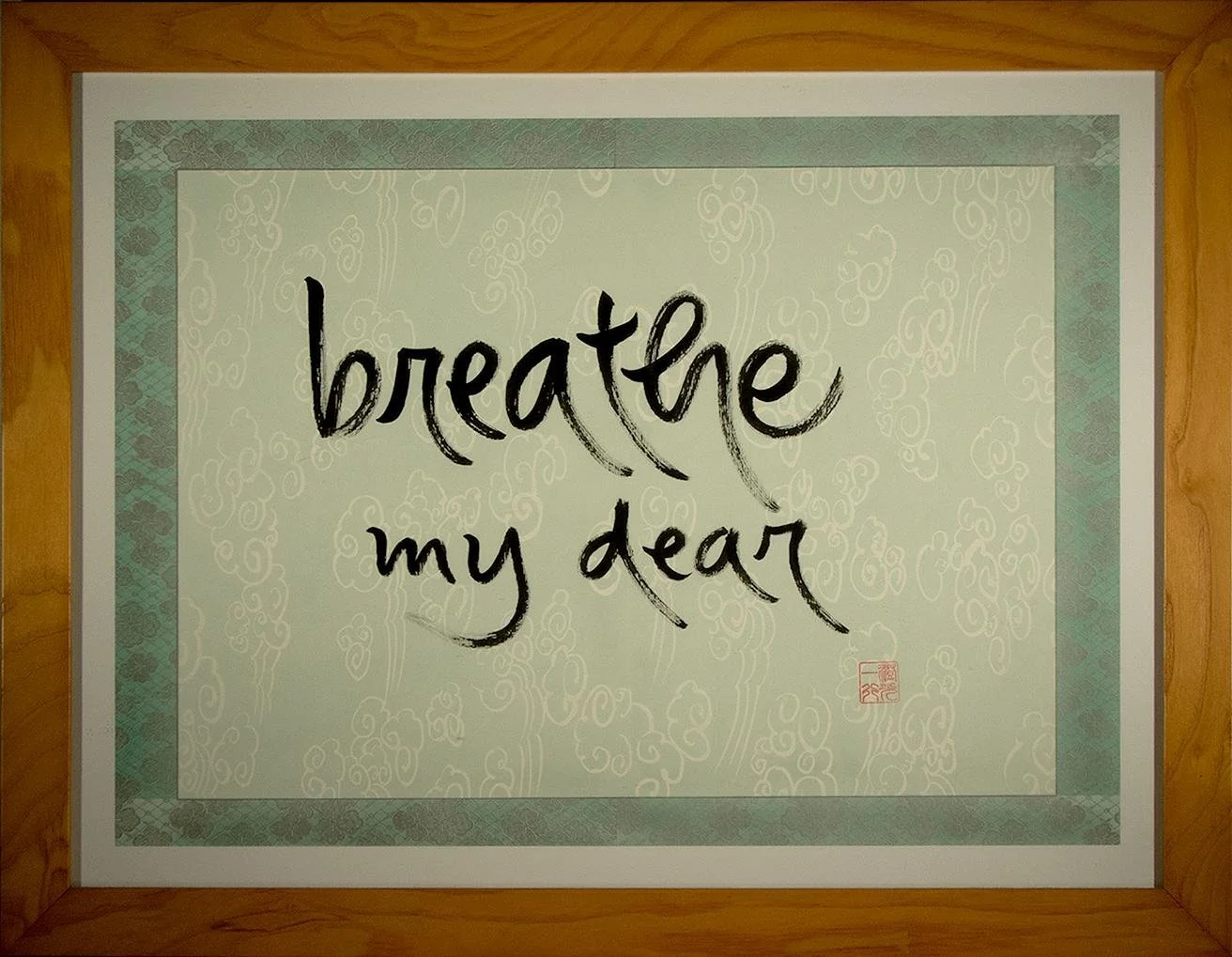 Thích Nhat Hanh,   Breathe My Dear,  22" x 28"