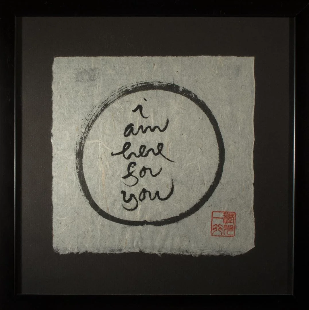 Thich Nhat Hanh, I Am Here for You,  11" x 10.5"