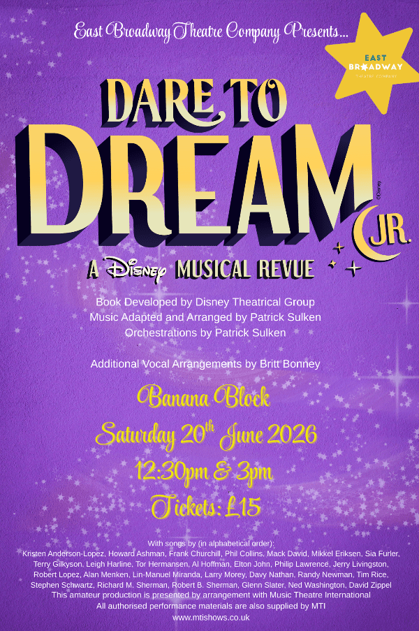 Dare to dream poster with show date of 20th June at 12:30pm & 3pm in the Banana Block, East Belfast
