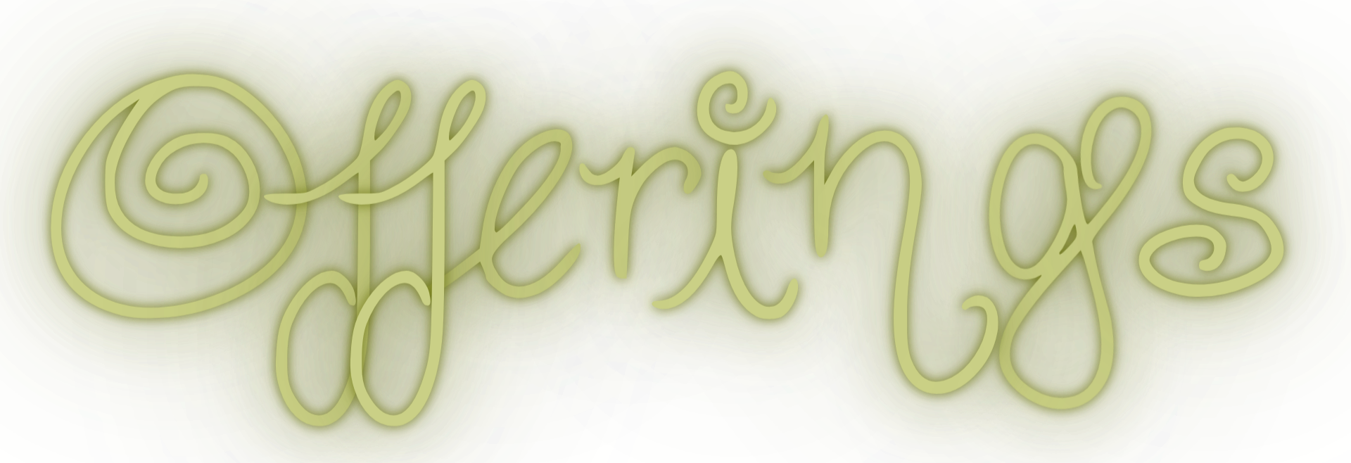 Stylized green graphic with the words 'Offerings' written in cursive.