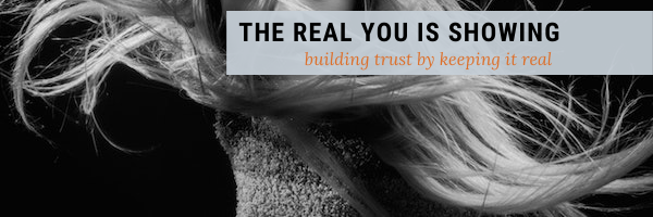 Your roots are showing: getting to trust