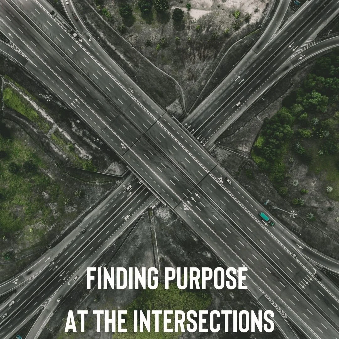 Finding Purpose at the Intersections