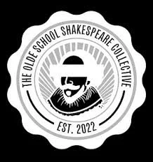 Logo of The Olde School Shakespeare Collective with a portrait of William Shakespeare and text ES T. 2022