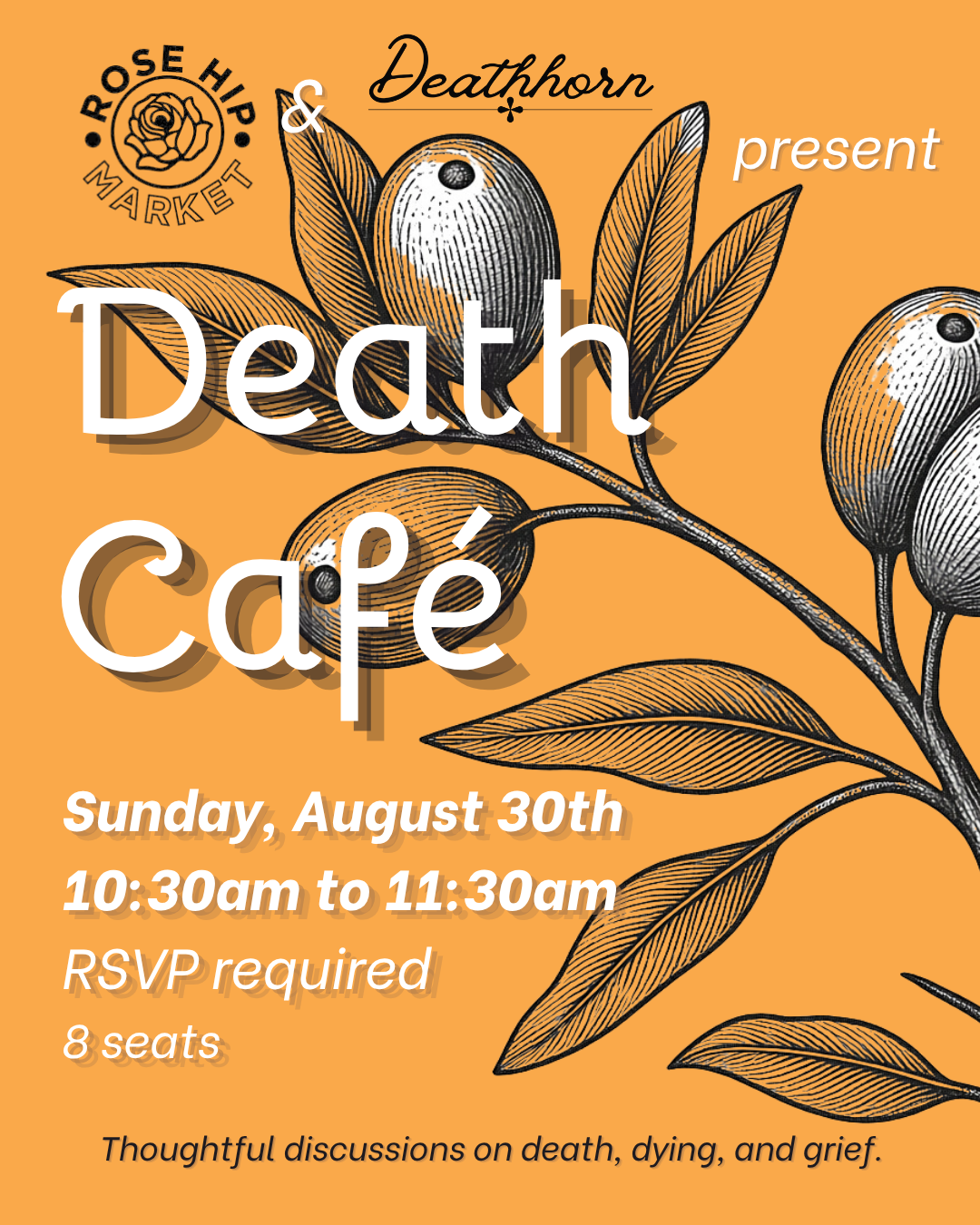 Death Café at Rose Hip - August 30th