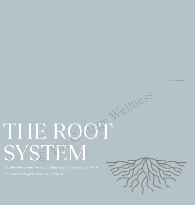 The Root System: Building the protective factors that help girls and women thrive