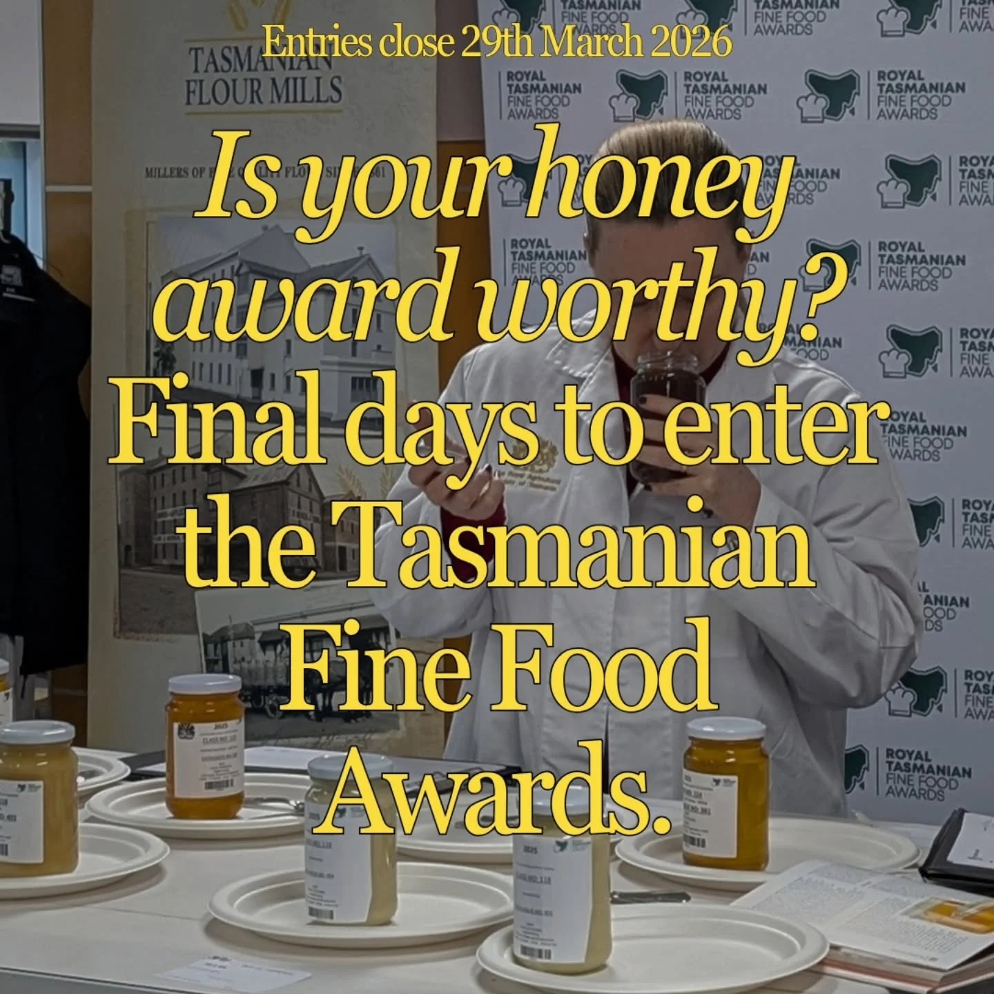 Honey producers, this is your sign!! 🍯

Entries for the 2026 Tasmanian Fine Food Awards (Honey) close this weekend.

If you&rsquo;ve ever thought &ldquo;this might be something special&rdquo;&hellip; now&rsquo;s the time to back it.

Open to both Ta