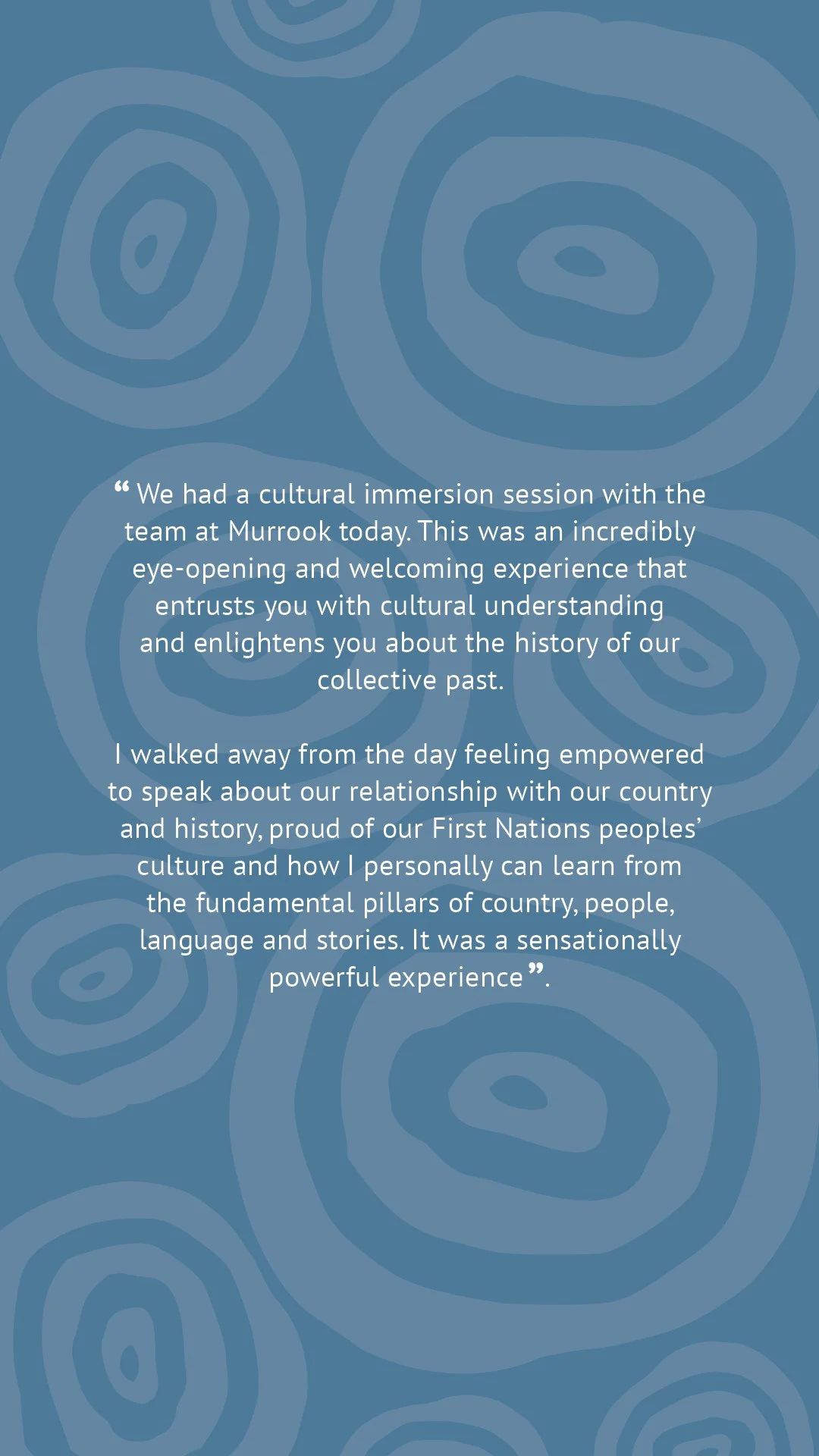 Text about a cultural immersion session with the team at Murrook, emphasizing cultural understanding, history, and personal empowerment.