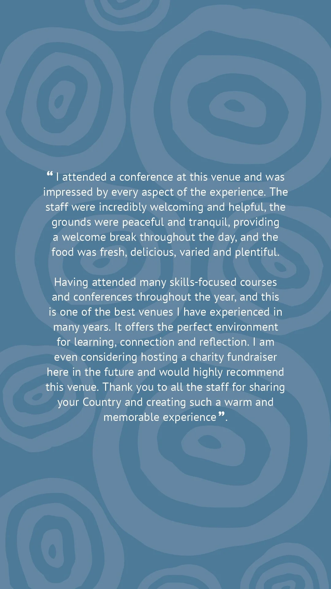 A blue background with abstract spiral patterns and a quote about attending a conference, describing the positive experience, amenities, and recommendation of the venue.