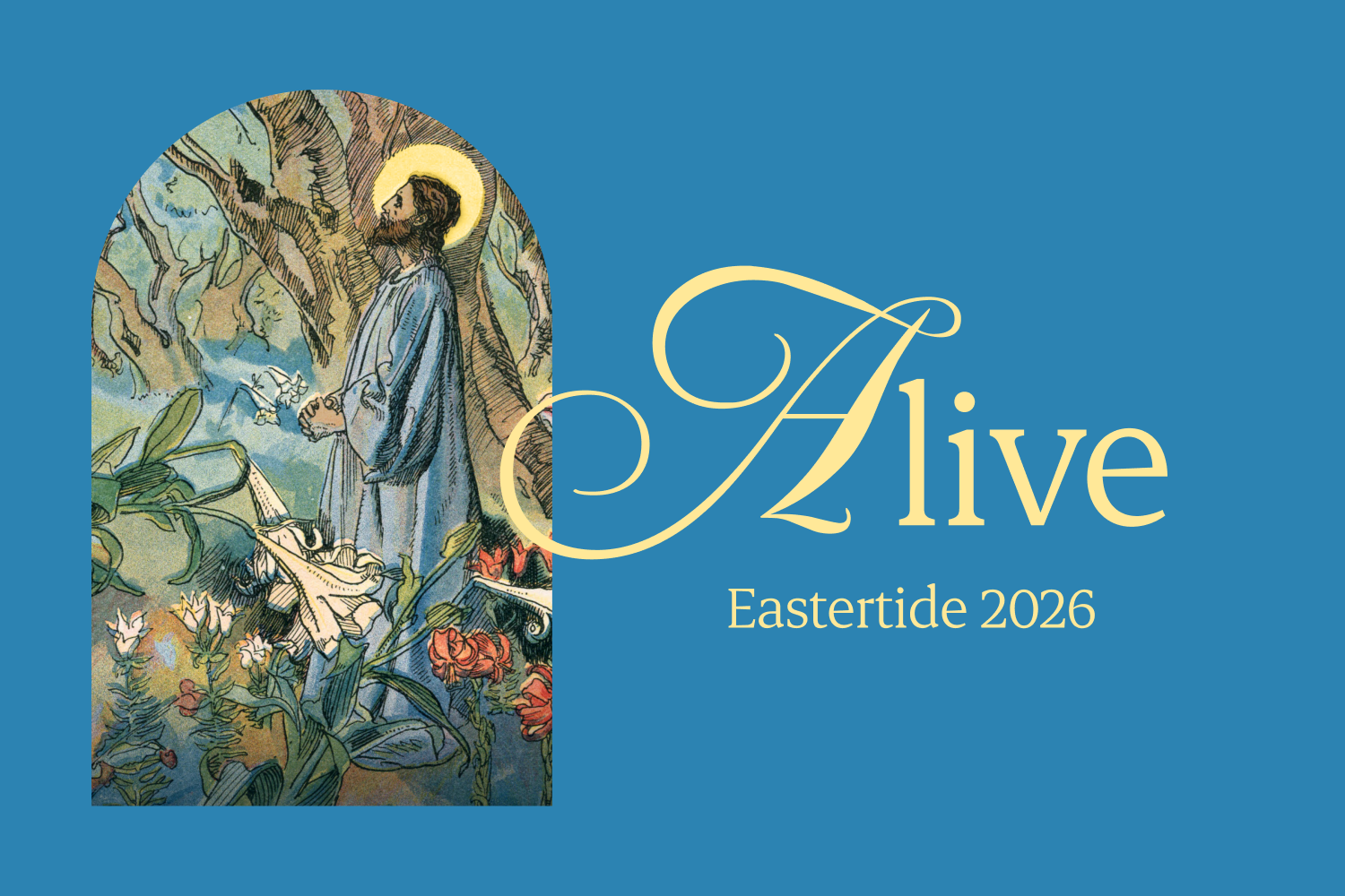 Alive – Eastertide 2026