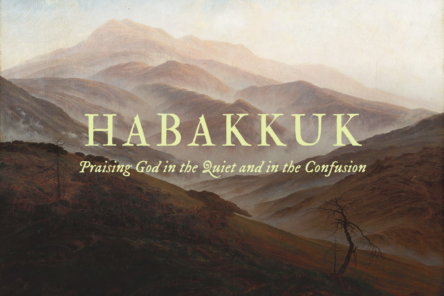 Habakkuk – Trinitytide 2026