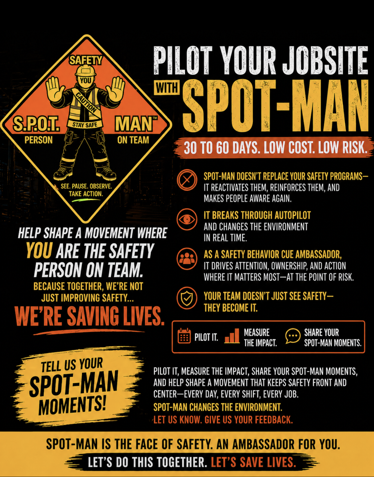 A safety poster emphasizing the importance of spotting and safety in the workplace, featuring a firefighter illustration with safety signs and key messages about safety programs, team efforts, and safety performance.