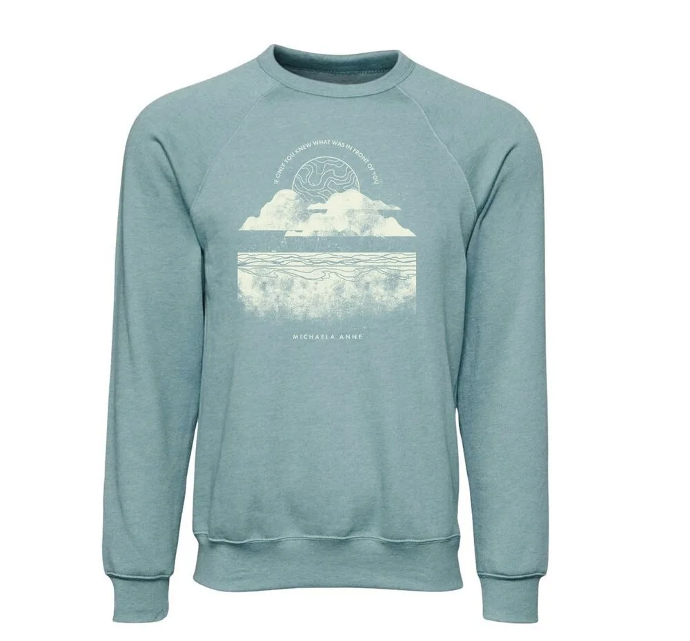 If Only You Knew sweatshirts