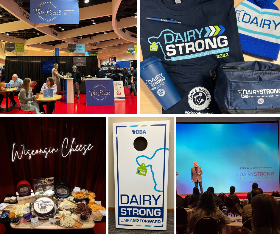 A photo collage from a Dairy Strong Conference, showing a conference area with booths, promotional items with Dairy Strong branding, a Wisconsin cheese display, a game with a Dairy Strong theme, a person speaking at a presentation, and conference banners with Dairy Strong and DBA logos.