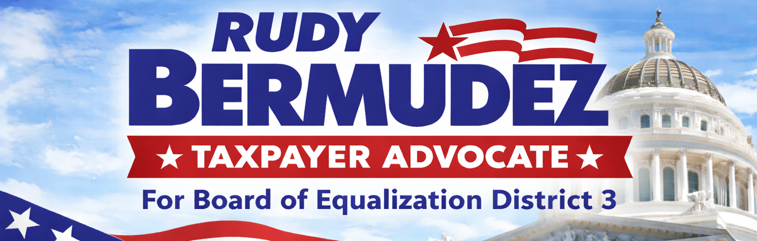 Rudy Bermudez for CA Board of Equalization District 3