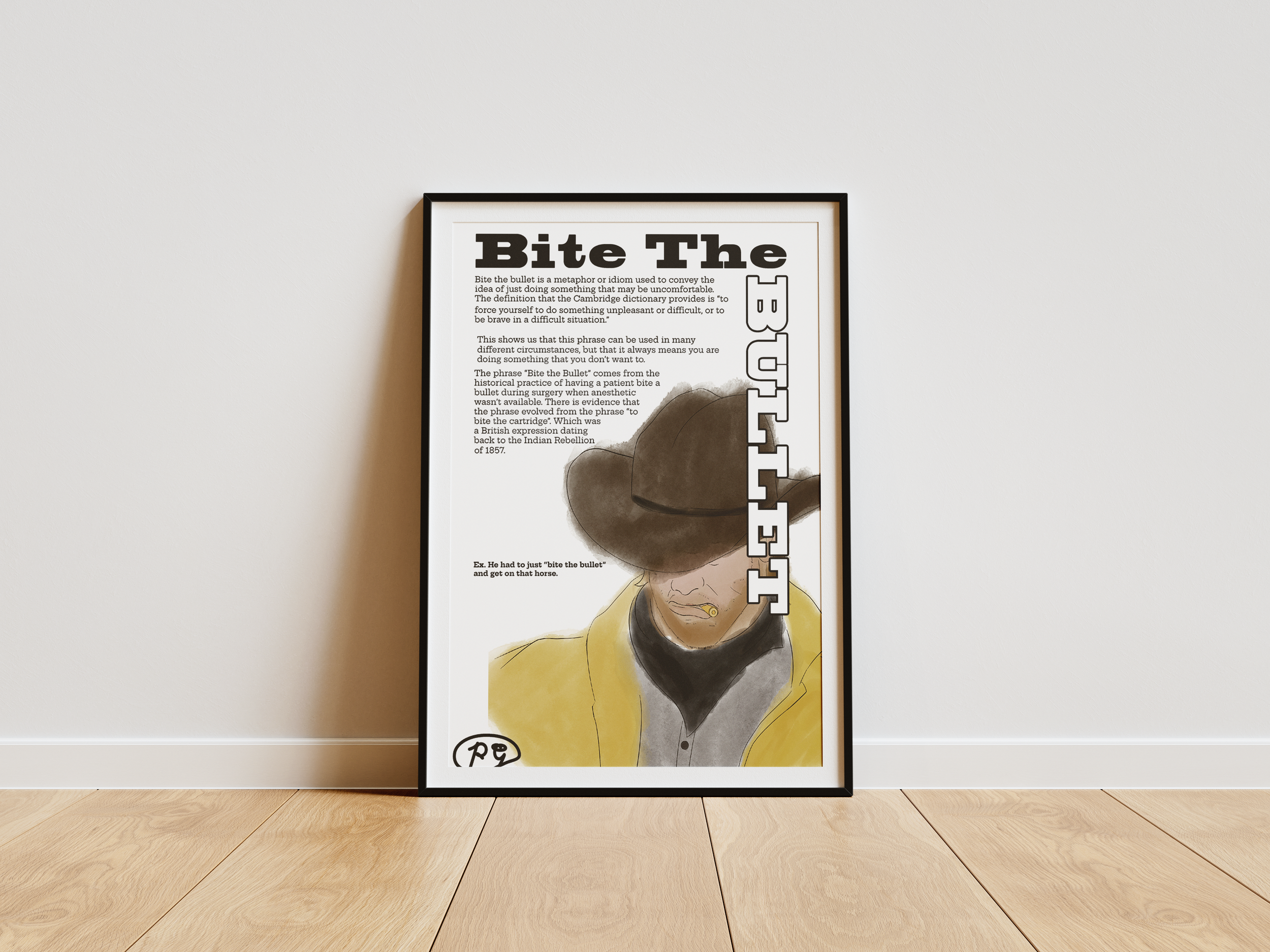 Framed poster titled "Bite The Bullet" with a watercolor illustration of a man wearing a cowboy hat and yellow jacket, partially obscured by large text saying "BITE THE" and "BULLET" written vertically.