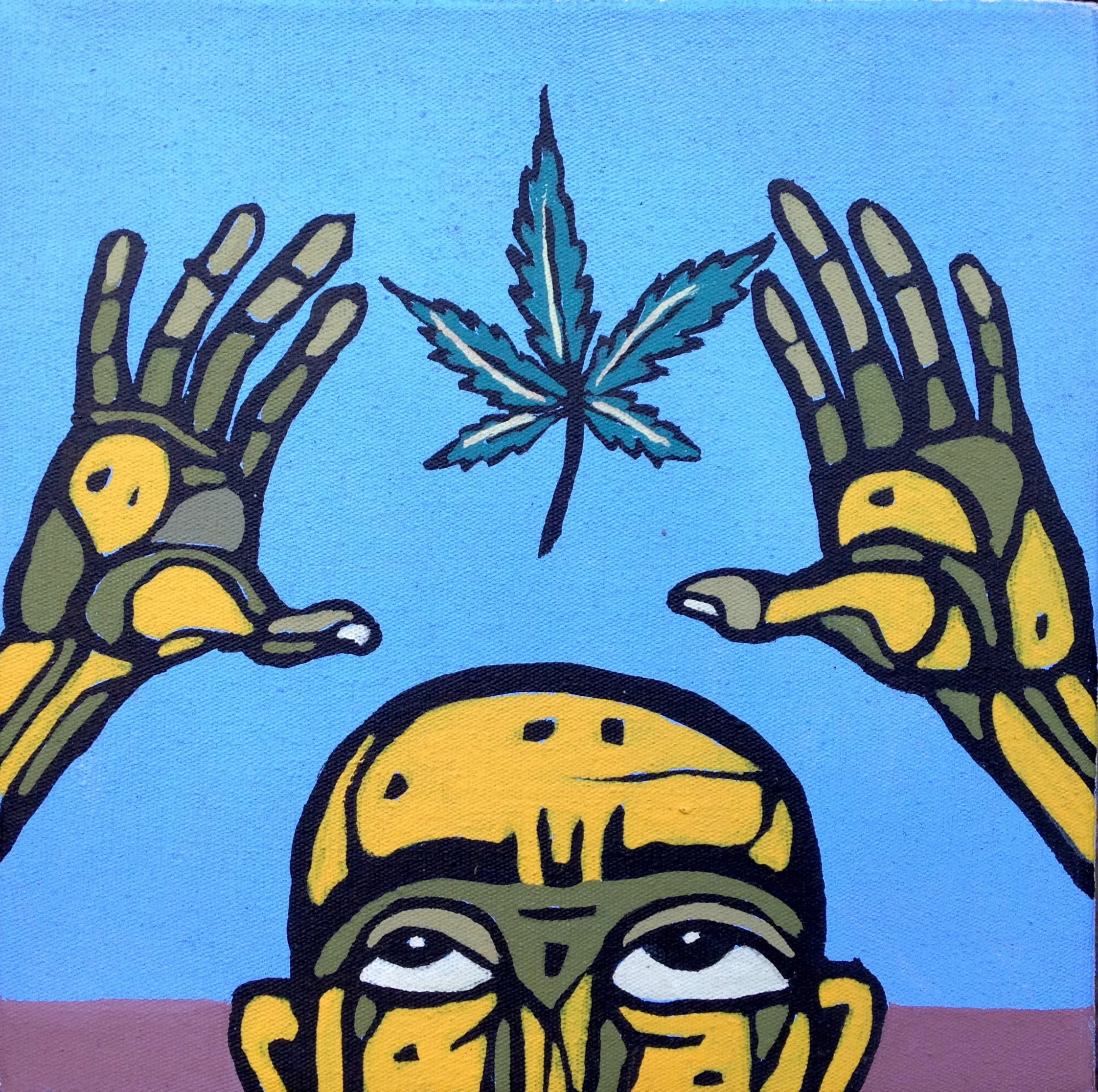  We Want Ganja 
 Acrylic on canvas 
 20 cm x 20 cm, 2017 