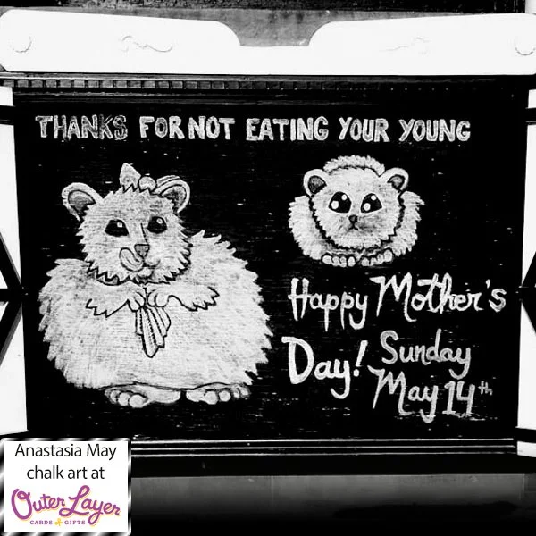 Anastasia May chalk art at Outer Layer Cards & Gifts
