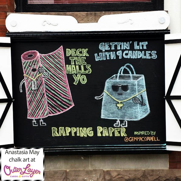 Anastasia May chalk art at Outer Layer Cards & Gifts