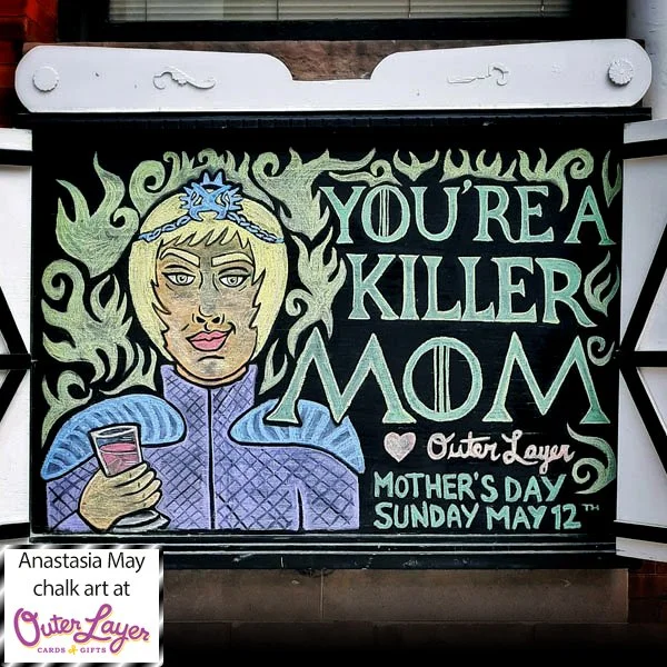 Anastasia May chalk art at Outer Layer Cards & Gifts