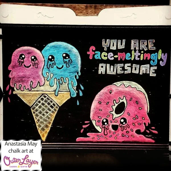 Anastasia May chalk art at Outer Layer Cards & Gifts