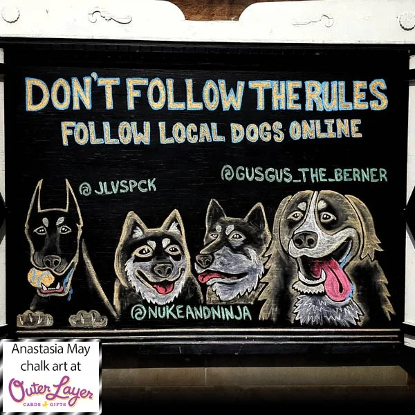 Anastasia May chalk art at Outer Layer Cards & Gifts