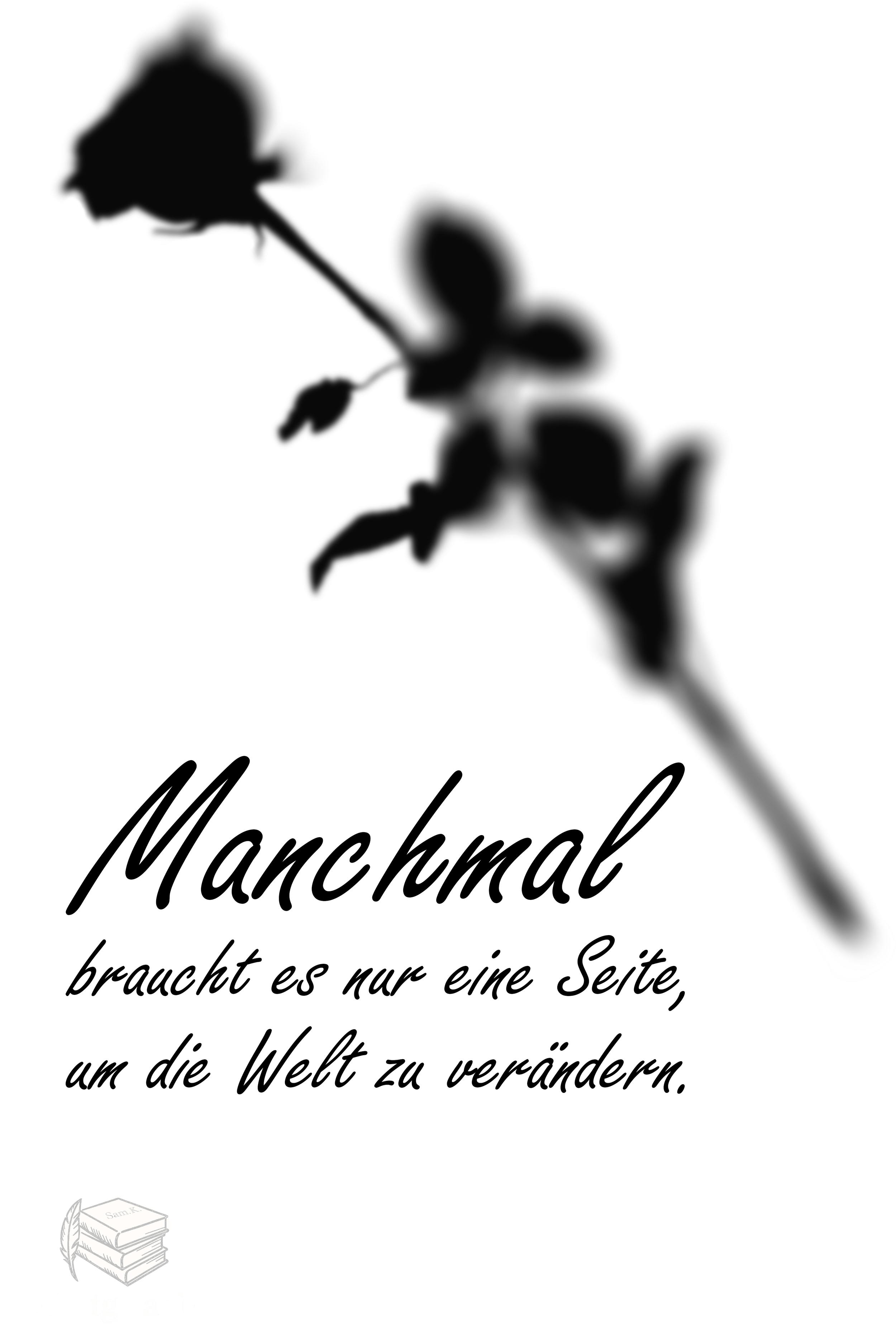 Manchmal braucht es...