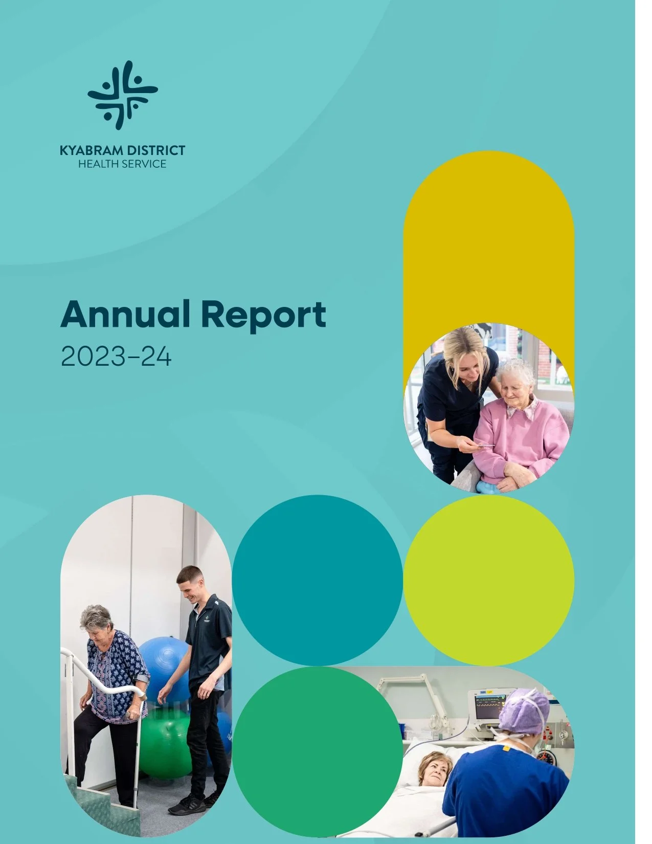 Cover page of the Kyabram District Health Service annual report for 2023-24, featuring a logo, title, and images of healthcare professionals and elderly patients.