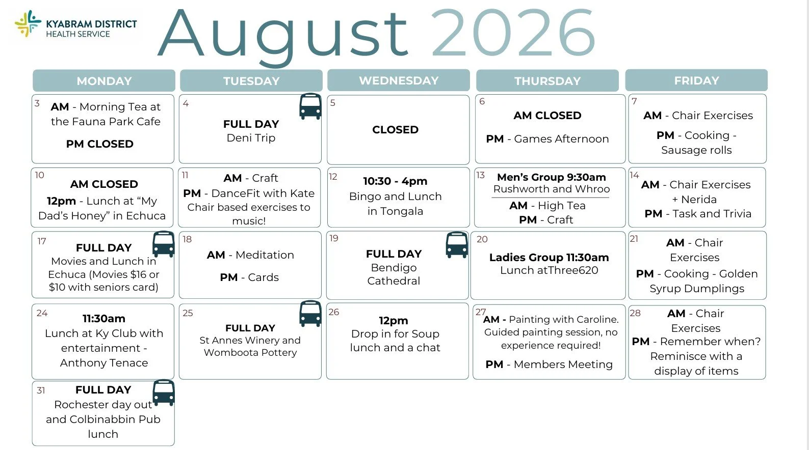 August 2026 schedule for Kyabram District Health Service, listing activities and closures for each day of the month. Highlights include full day trips, group meetings, exercise sessions, and special lunch outings.