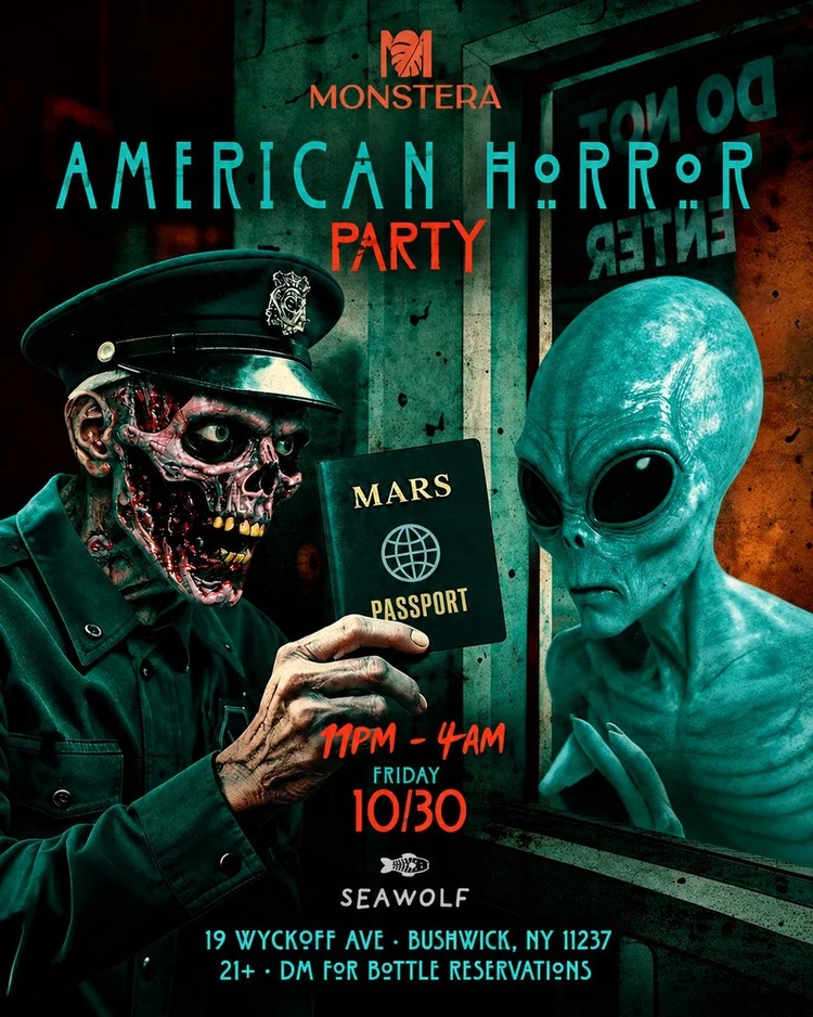 American Horror Party flyer by Monstera at Sea Wolf: zombie officer holding a Mars passport next to an alien, Friday 10/30, 11PM–4AM, 21+, 19 Wyckoff Ave, Bushwick, NY 11237