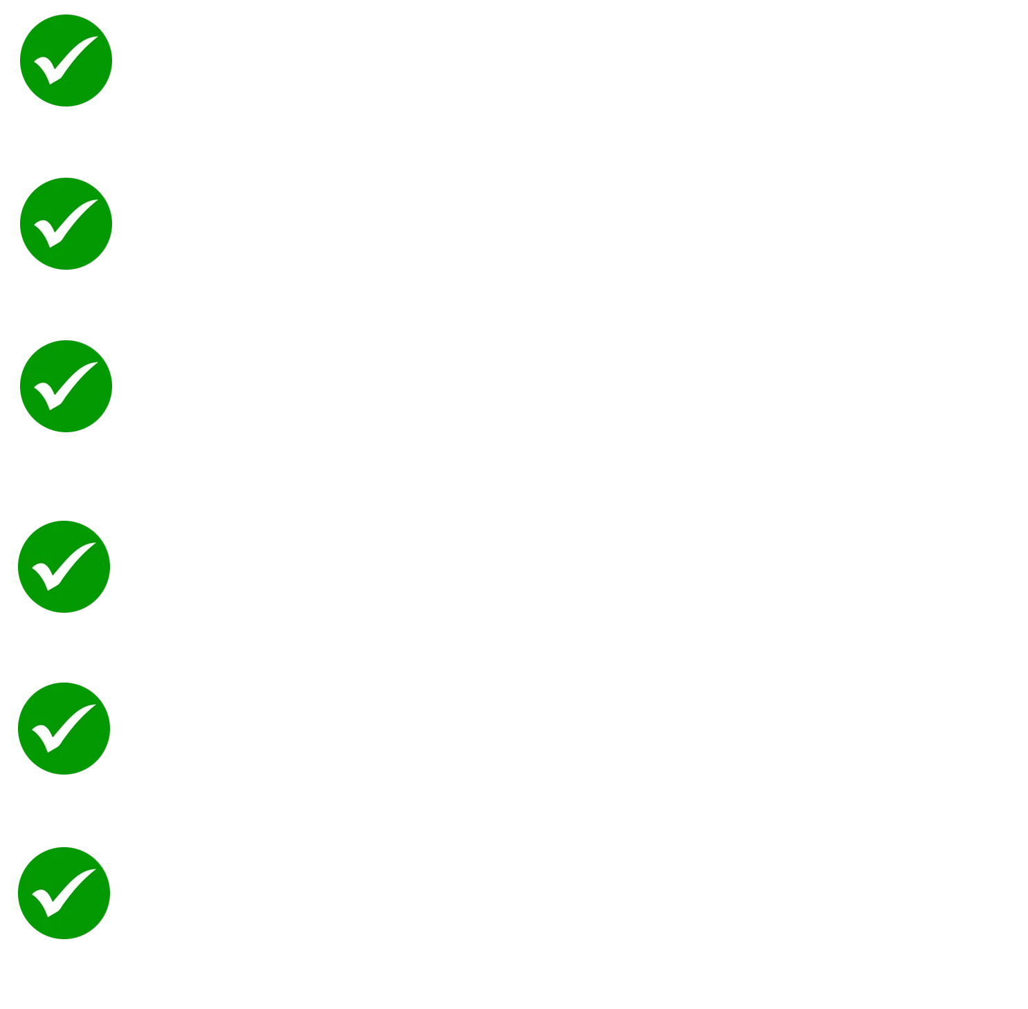 A checklist with six green check marks next to each item, indicating all have been completed or approved.