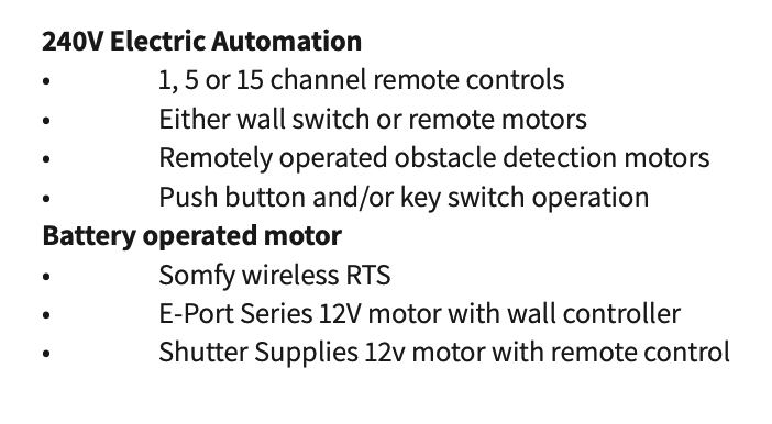 Text outlining features of 240V electric automation, including remote controls, wall switches, remote motors, obstacle detection, and push button or key switch operation. Describes battery-operated motors such as wireless RTS, 12V wall controller motors, and 12V remote-controlled shutter supplies.