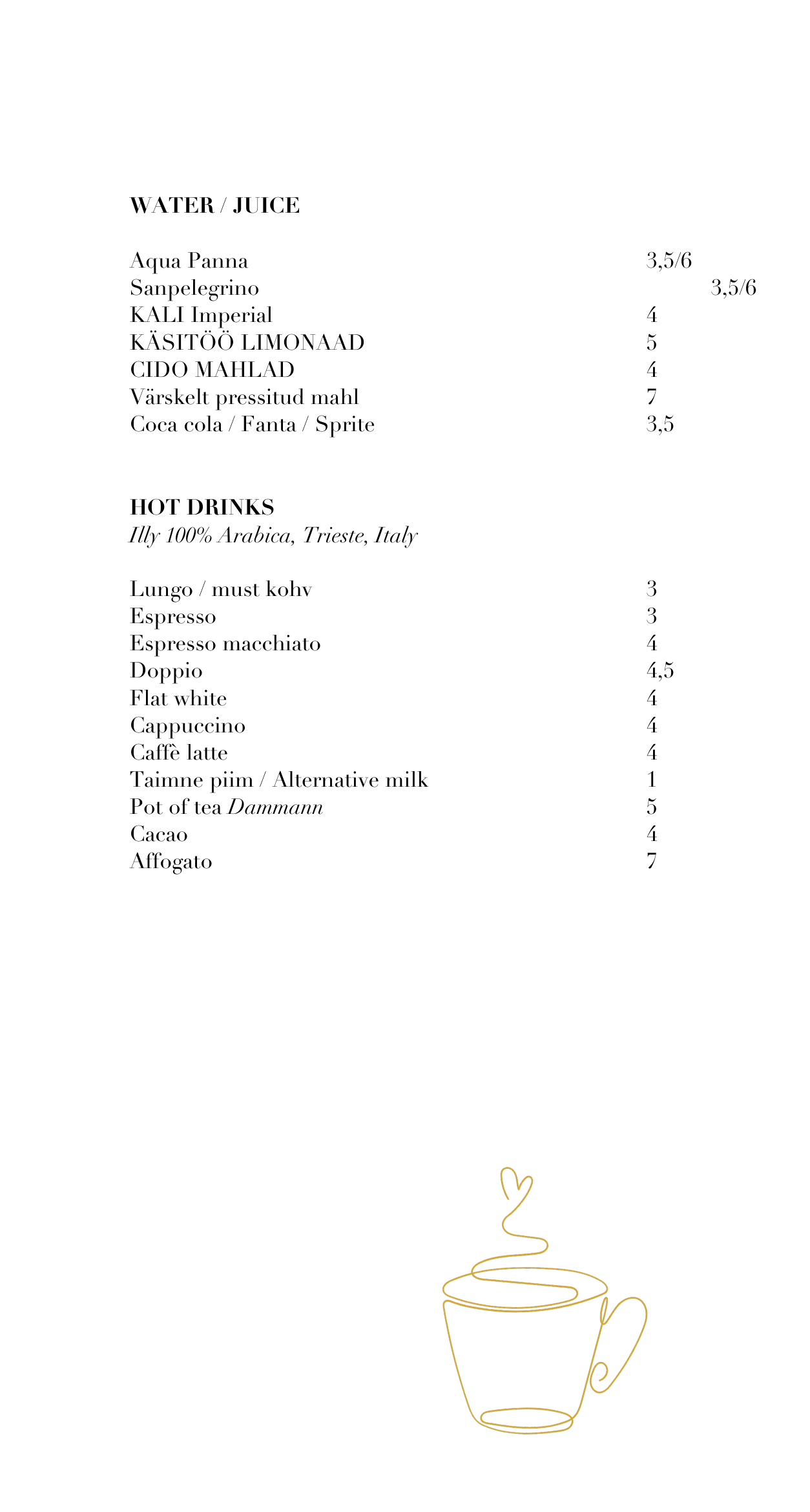 A menu featuring water, hot drinks, and an illustration of a steaming mug with a heart-shaped steam line.