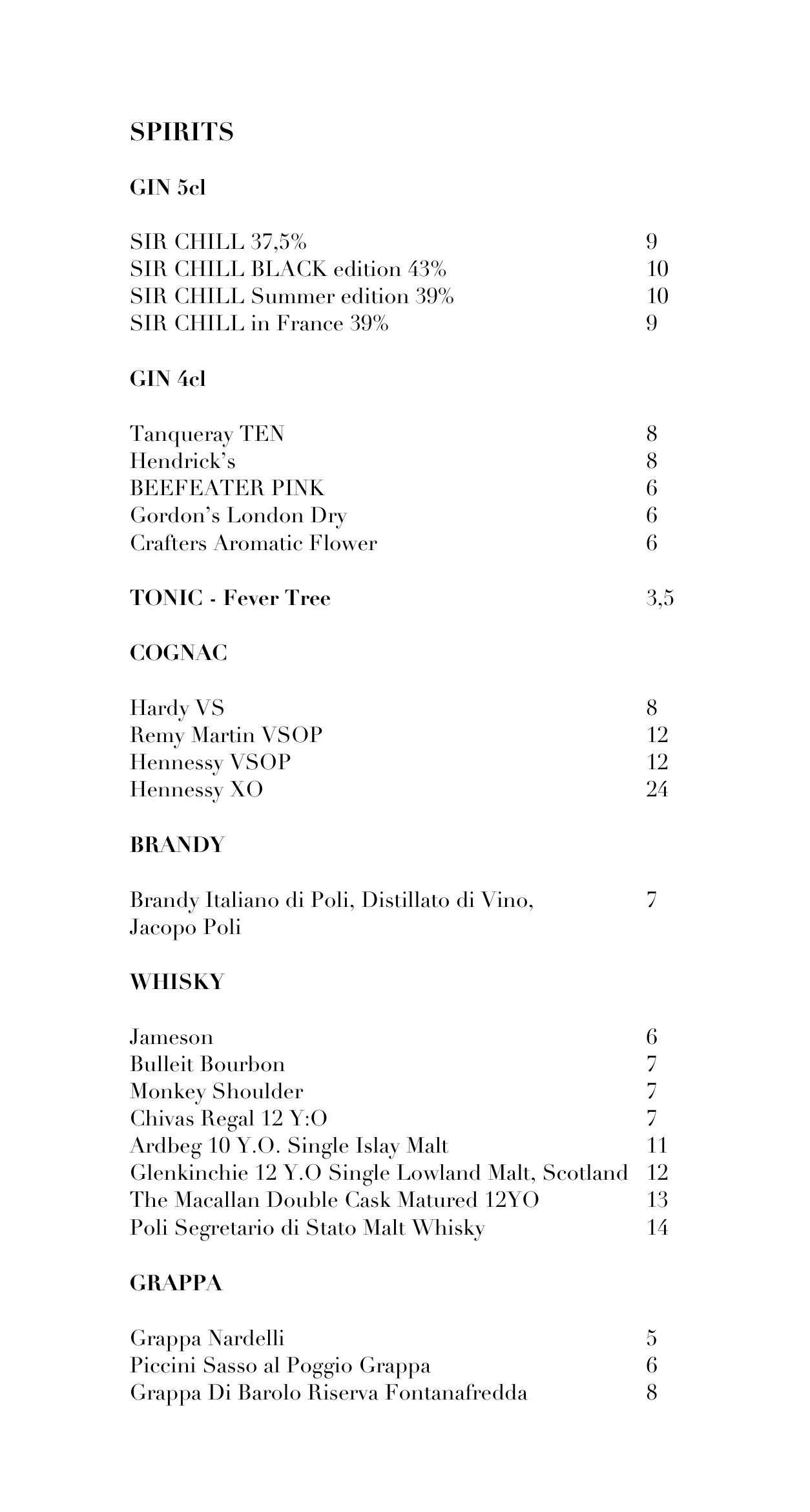 A beverage menu listing various spirits including gin, tonic, cognac, brandy, whisky, and grappa with their brands and prices.